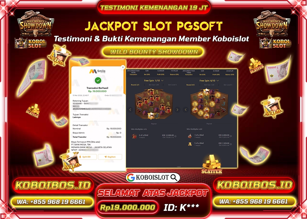 BUKTI KEMENANGAN K*** SLOT GACOR WILD BOUNTY SHOWDOWN Rp19.000.000,- LUNAS